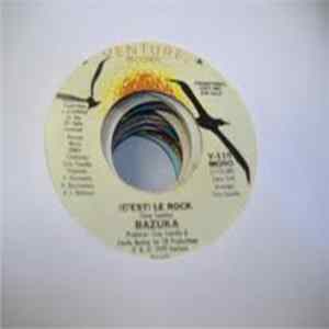 Bazuka - (C'est) Le Rock / Rock The Night Away FLAC