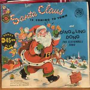 The Cricket Choral Group - Santa Claus Is Coming To Town / Ding-A-Ling Dong, The Sleigh Bell Song FLAC