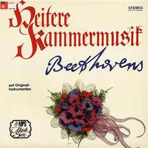 Ludwig van Beethoven - Heitere Kammermusik Beethovens Auf Original-Instrumenten FLAC