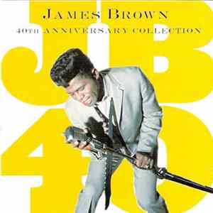 James Brown - 40th Anniversary Collection FLAC