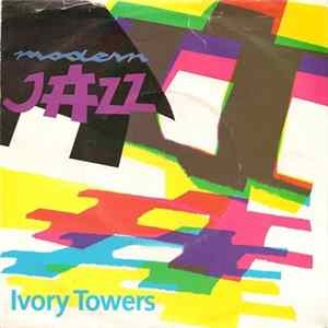 Modern Jazz - Ivory Towers FLAC
