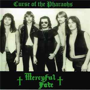 Mercyful Fate - Curse Of The Pharaohs FLAC