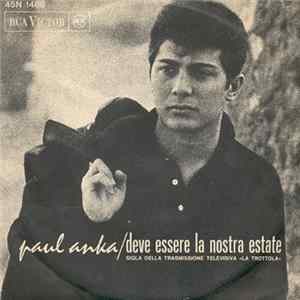 Paul Anka - Deve Essere La Nostra Estate / Il Piacere Di Vederti FLAC