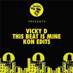 Vicky D - This Beat Is Mine (Kon Edits) FLAC