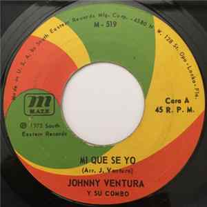 Johnny Ventura Y Su Combo - Mi Que Se Yo FLAC