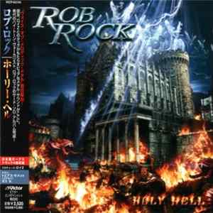 Rob Rock - Holy Hell FLAC