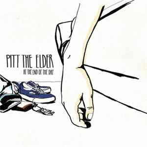Pitt The Elder - At The End Of The Day FLAC