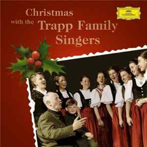 The Trapp Family Singers - Christmas With The Trapp Family Singers FLAC