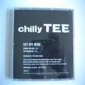 Chilly Tee - Get Off Mine FLAC