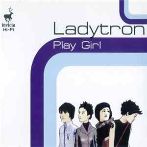 Ladytron - Playgirl FLAC