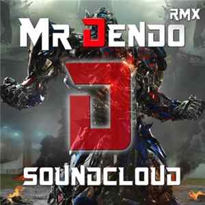 Steve Jablonsky - "Transformers" Scorponok (Mr Dendo Remix) FLAC