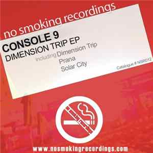Console-9 - Dimension Trip EP FLAC