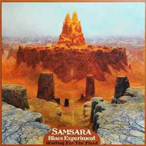 Samsara Blues Experiment - Waiting For The Flood FLAC