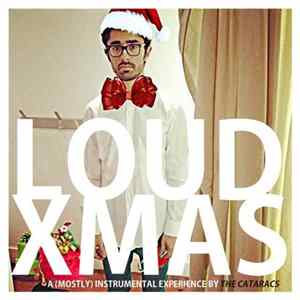 The Cataracs - Loud Xmas FLAC