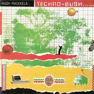 Hugh Masekela - Techno-Bush FLAC