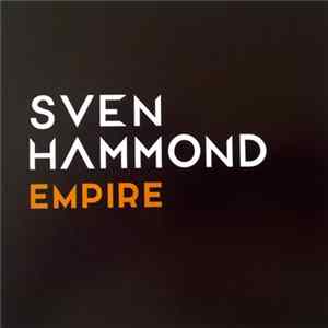 Sven Hammond - Empire FLAC
