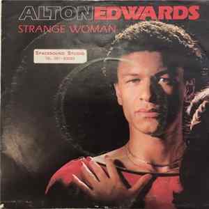 Alton Edwards - Strange Woman FLAC