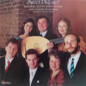 John Ward - The Consort Of Musicke / Anthony Rooley - Sweet Philomel (Madrigals By John Ward) FLAC