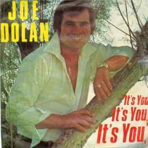 Joe Dolan - It's You, It's You, It's You FLAC