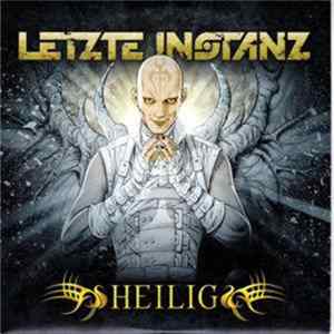 Letzte Instanz - Heilig FLAC