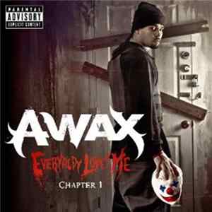 A-Wax - Everybody Loves Me Chapter 1 FLAC