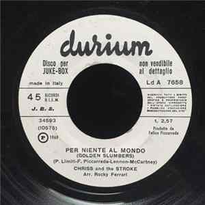 Chriss And The Stroke - Per Niente Al Mondo (Golden Slumbers) FLAC