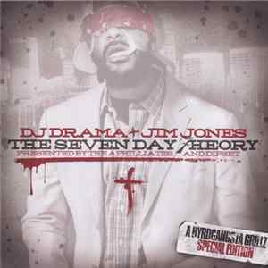 DJ Drama + Jim Jones - The Seven Day Theory FLAC