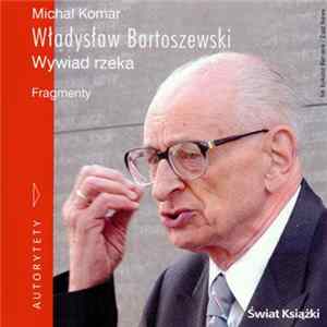 No Artist - Władysław Bartoszewski : Wywiad Rzeka FLAC