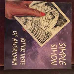 Simple Simon - Bitter Taste Of Americana FLAC