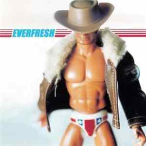 Everfresh - Everfresh FLAC