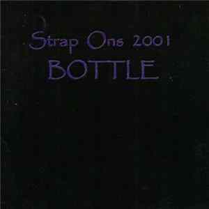 Strap Ons - Bottle FLAC