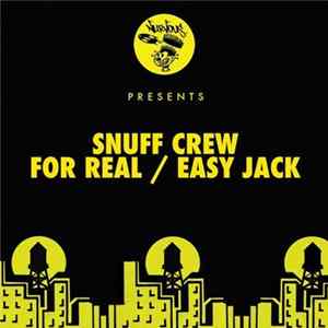Snuff Crew - For Real / Easy Jack FLAC