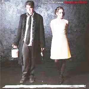 The Indelicates - American Demo FLAC
