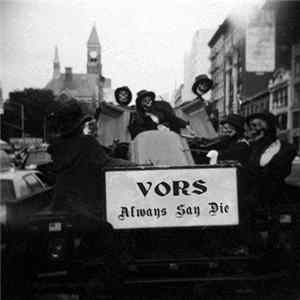 VORS - Always Say Die FLAC