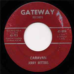 Jerry Betters - Caravan / Secret Love FLAC