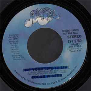 Edgar Winter - It's Your Life To Live FLAC