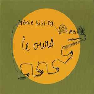Jérémie Kisling - Le Ours FLAC