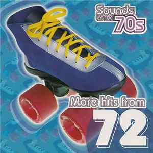 Various - Sounds Of The 70s - More Hits From 72 FLAC
