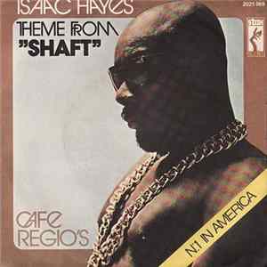 Isaac Hayes - Theme From Shaft / Cafe Regio's FLAC