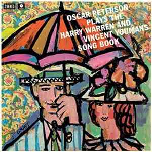 Oscar Peterson - Oscar Peterson Plays The Harry Warren & Vincent Youmans Song Book FLAC