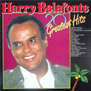 Harry Belafonte - 20 Greatest Hits FLAC