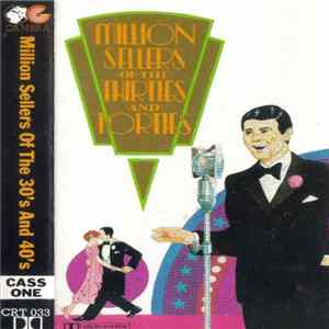 Various - Million Sellers Of The 30's And 40's FLAC