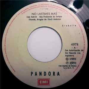 Pandora - No Lastimes Mas FLAC