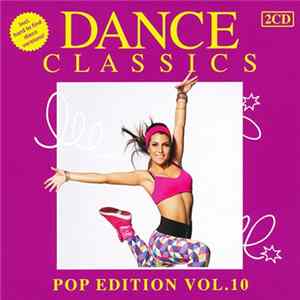 Various - Dance Classics - Pop Edition Vol. 10 FLAC