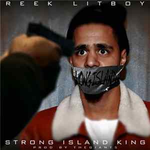 Reek Da Villian - Strong Island King FLAC