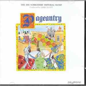 The Yorkshire Imperial Band - Pageantry FLAC