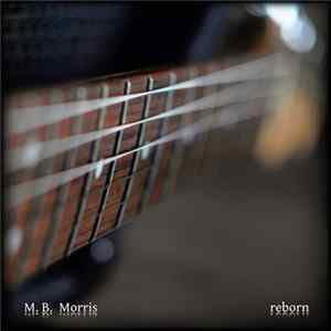 M. B. Morris - Reborn FLAC