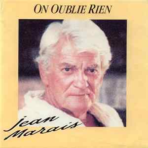 Jean Marais - On Oublie Rien FLAC