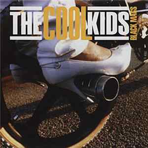 The Cool Kids - Black Mags FLAC