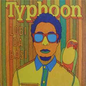 Typhoon - Lobi Da Basi FLAC